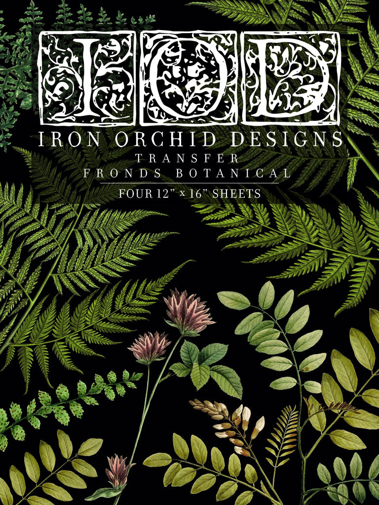 Iron Orchid Fronds Botanical 12 x 16 4 pages  Decor Transfer - BluebirdMercantile